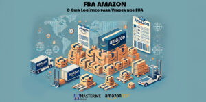 Tudo o que você precisa saber sobre a logística FBA Amazon, incluindo mudanças recentes na política comercial, especificações e ilustrações sobre etiquetas, caixas, pallets e containers.